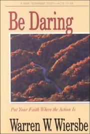 Cover of: Be daring by Warren W. Wiersbe