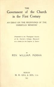 Cover of: The government of the Church in the first century by Moran, William.