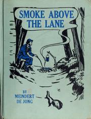Cover of: Smoke above the lane by Meindert DeJong