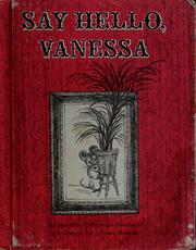 Cover of: Weekly Reader children's Book Club presents Say hello, Vanessa by Marjorie Weinman Sharmat