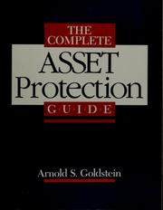 Cover of: The complete asset protection guide by Arnold S. Goldstein