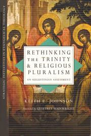 Cover of: Rethinking the Trinity & religous pluralism: an Augustinian assessment