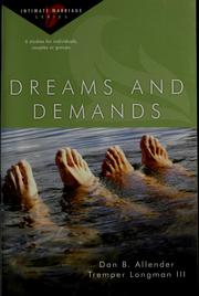 Cover of: Dreams and demands: 6 studies for individuals, couples or groups