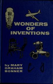 Cover of: Wonders of inventions. by Mary Graham Bonner