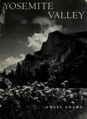 Cover of: Yosemite Valley. by Ansel Adams