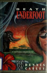 Cover of: Death underfoot by D. J. Casley