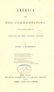 Cover of: America and her commentators by Henry T. Tuckerman