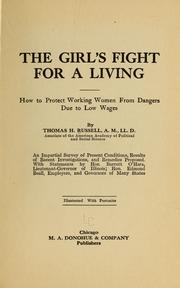 Cover of: The girl's fight for a living: how to protect working women from dangers due to low wages