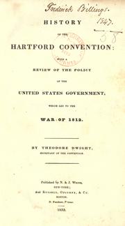 Cover of: History of the Hartford Convention by Dwight, Theodore