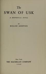 Cover of: The Swan of Usk by Helen Ashton