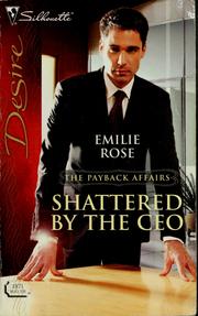 Cover of: Shattered by the CEO