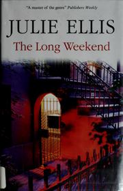 Cover of: The long weekend
