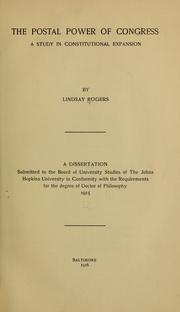 Cover of: The postal power of Congress: a study in constitutional expansion