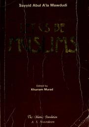 Cover of: Let us be Muslims by Syed Abul ʻAla Maudoodi