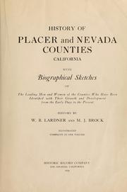 Cover of: History of Placer and Nevada Counties California by W. B. Lardner