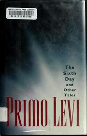 Cover of: The sixthday and other tales by Primo Levi