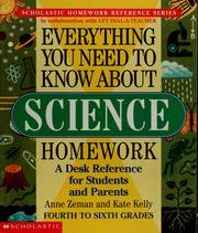 Cover of: Everything you need to know about science homework by Anne Zeman