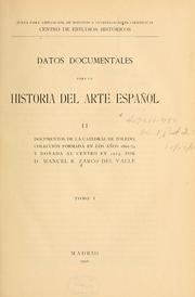 Cover of: Documentos de la catedral de Toledo: colección formada en los años 1869-74 y donada al Centro en 1914
