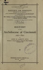 Cover of: History of the archdiocese of Cincinnati, 1821-1921. by John Henry Lamott