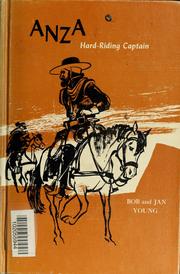 Cover of: Anza, hard-riding captain by Young, Bob