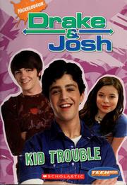 Cover of: Drake And Josh: Kid Trouble