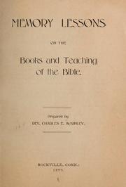 Cover of: Memory lessons on the books and teaching of the Bible by Charles Ethelbert McKinley