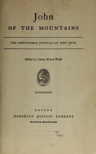 John of the mountains by John Muir