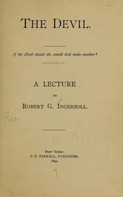 The devil ... by Robert Green Ingersoll