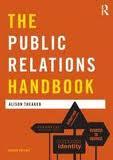 The public relations handbook by Alison Theaker