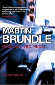 Working the wheel by Martin Brundle, Maurice Hamilton