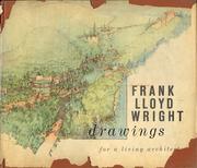 Cover of: Drawings for a living architecture. by Frank Lloyd Wright