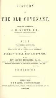 Cover of: History of the old covenant by J. H. Kurtz, J. H. Kurtz