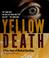 Cover of: The secret of the yellow death