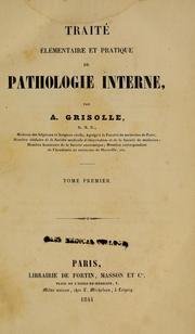 Cover of: Traité élémentaire et pratique de pathologie interne by A. Grisolle