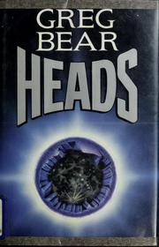 Cover of: Heads by Greg Bear
