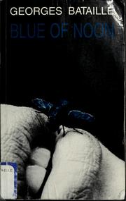 Cover of: Blue of noon by Georges Bataille