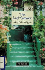 Cover of: The last summer by Mary Rose Callaghan