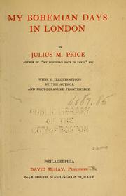 Cover of: My Bohemian days in London. by Julius M. Price