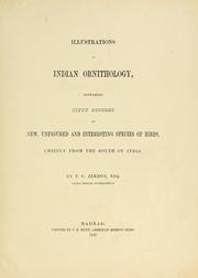Cover of: Illustrations of Indian Ornithology: containing fifty figures of new, unfigured and interesting species of birds, chiefly from the south of India.
