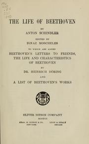 Cover of: The life of Beethoven by Anton Felix Schindler