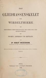 Cover of: Das Gliedmassenskelet der Wirbelthiere by Robert Wiedersheim