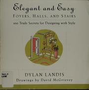 Cover of: Elegant and easy foyers, halls, and stairs: 100 trade secrets for designing with style
