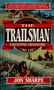 Cover of: Trailsman 145: Cheyenne Crossfire