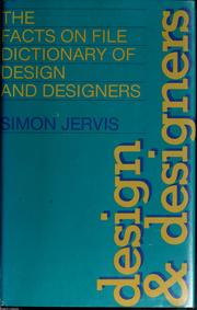 Cover of: The Facts on File dictionary of design and designers
