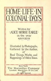 Cover of: Home life in colonial days by Alice Morse Earle