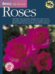 Cover of: Ortho's all about roses by Cairns, Thomas Ph. D., Tommy Cairns
