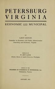 Cover of: Petersburg, Virginia, economic and municipal by Hodges, LeRoy