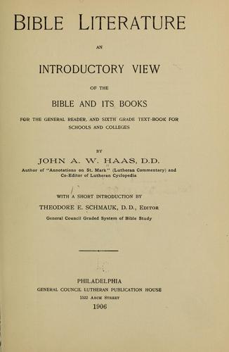 Bible literature by John A. W. Haas