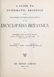 Cover of: A guide to systematic readings in the new Werner twentieth century edition of the Encyclopædia britannica by James Baldwin