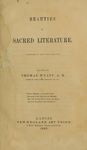 Beauties of sacred literature ... by Wyatt, Thomas,